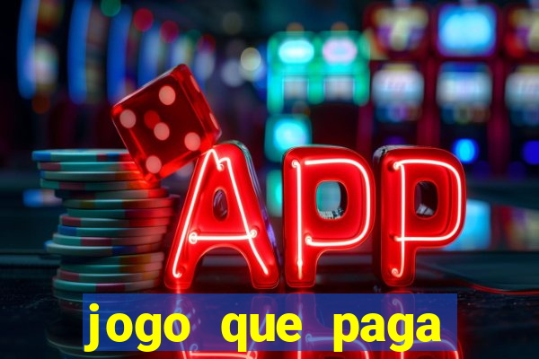 jogo que paga dinheiro sem depositar nada